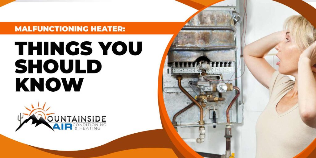 malfunctioning heater: things you should know blog title with a shocking lady photo and mountainside logo image